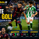 Levante Menggila! Real Betis Dihajar 5-2 dalam Drama Tujuh Gol LaLiga
