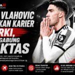 Dusan Vlahovic Menuju Besiktas, Kesepakatan Tercapai untuk Mulai Petualangan di Turki